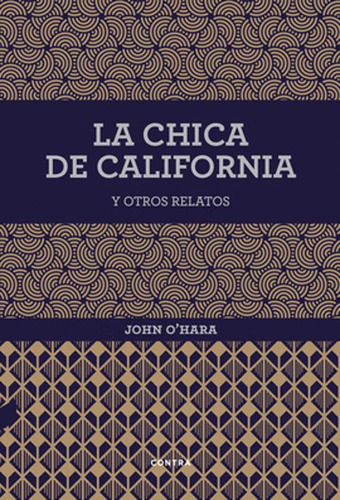 Libro La Chica De California Y Otros Relatos