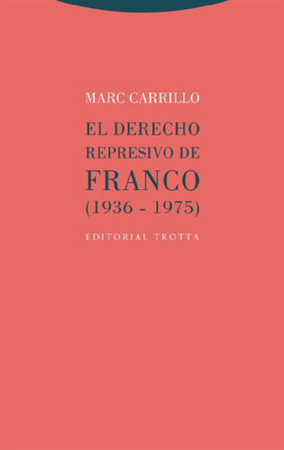 Libro - El Derecho Represivo De Franco, De Carrillo, Marc. 