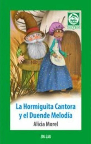 La Hormiguita Cantora Y El Duende Melodia