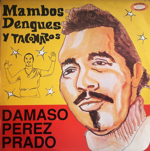 Mambos, Dengues Y Taconazos - Pérez Prado (vinilo)