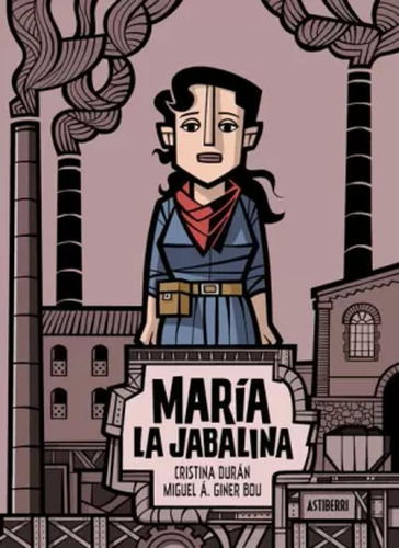 María La Jabalina - Durán, Cristina -(t.dura) - *
