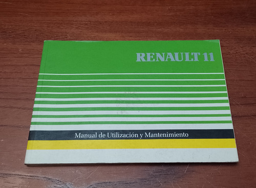 Manual De Utilización Y Mantenimiento Renault 11