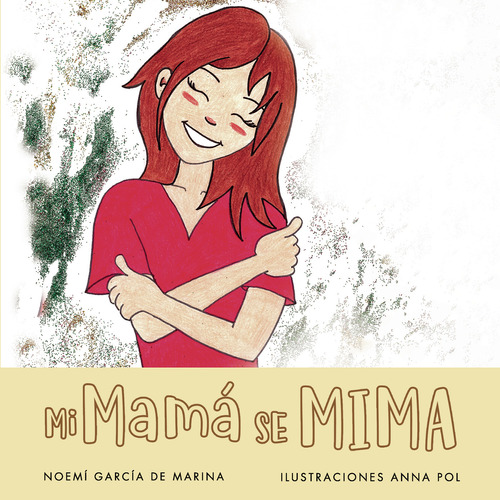 Mi Mam&#225; Se Mima (libro Original)