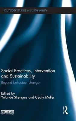 Social Practices, Intervention And Sustainability - Yolan...