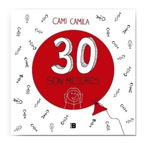 Libro 30 Son Mejores - Cami Camila