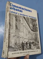 Comprar Libro Cimentaciones Urbanas Editores Técnicos