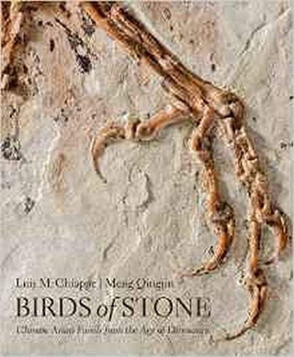 Libro: Birds Of Stone: Chinese Avian Fossils From The Age Of