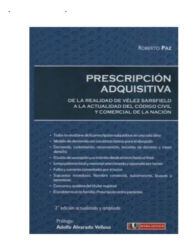 R Paz Prescripción Adquisitiva 2da Edición Novedad 2021