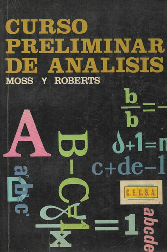 Curso Preliminar De Análisis / Moss Y Roberts