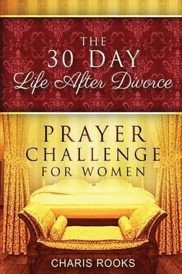 Libro The 30 Day Life After Divorce Prayer Challenge For ...