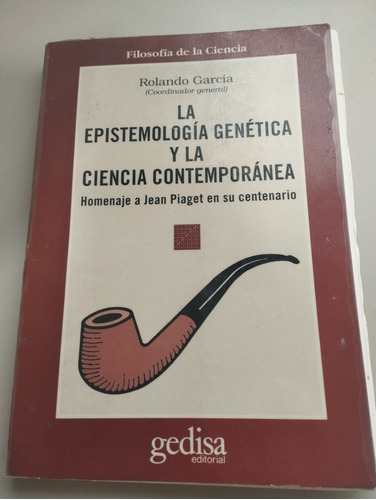 Libro Epistemología Genética Y Ciencia Contemporánea Piaget