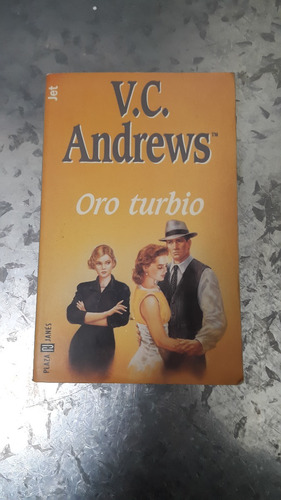 V. C. Andrews / Oro Turbio