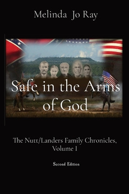 Libro Safe In The Arms Of God: The Nutt/landers Family Ch...