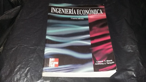 Ingenieria Economica Mc Graw Hill Leland Blank Libro