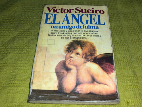 El Angel Un Amigo Del Alma - Victor Sueiro - Planeta