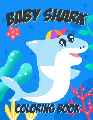 Libro Baby Shark Coloring Book For Kids Ages 4-10: With 5...