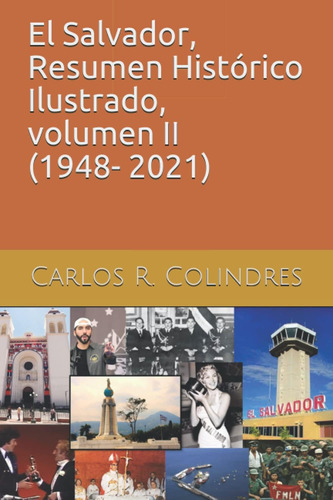 Libro: El Salvador, Resumen Histórico Ilustrado, Volumen Ii 