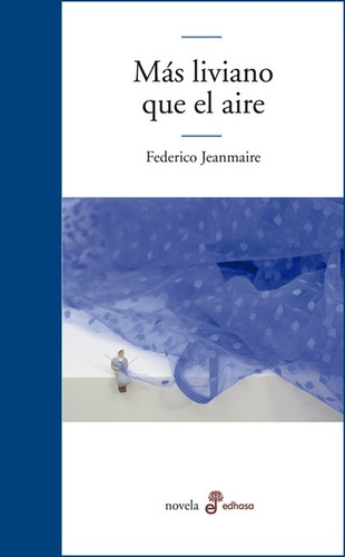 Mas Liviano Que El Aire - Jeanmaire, Federico