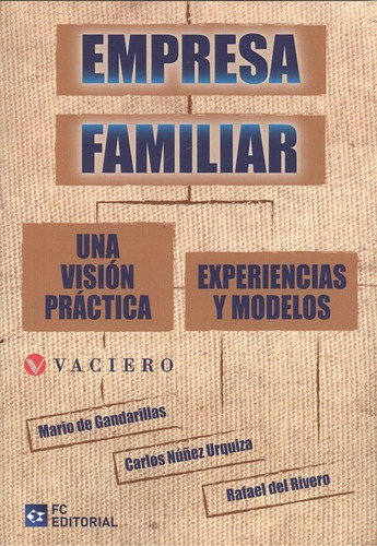 Libro Empresa Familiar - De Gandarillas, Mario / Nuñez Urqu