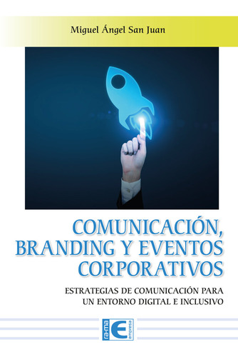 Libro Comunicacion Branding Y Eventos Corporativos - Migu...