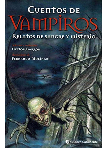 Cuentos De Vampiros Relatos De Sangre Y Misterio - Nestor Ba