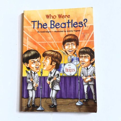 The Beatles   Biografía En Inglés    Ilustrada