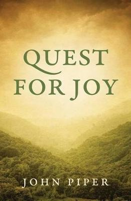 Quest For Joy (pack Of 25) - Dr John Piper (original)
