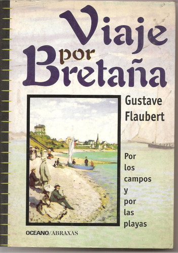 Viaje Por Bretaña - Gustave Flaubert