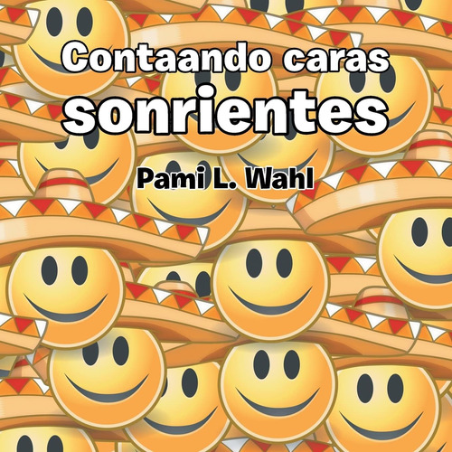 Libro: Contando Caras Sonrientes (spanish Edition)