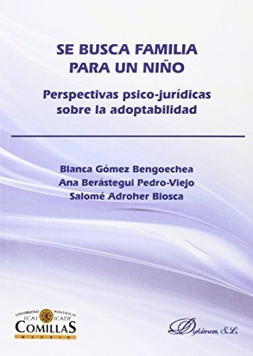 Se Busca Familia Para Un Niño: Perspectivas Psico-jurídicas 