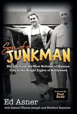 Son Of A Junkman : My Life From The West Bottoms Of Kansa...