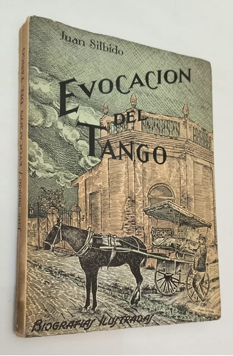 Evocación Del Tango - Juan Silbido
