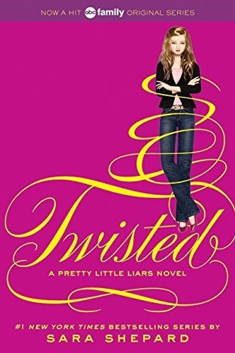 Pretty Little Liars - Twisted (vol.9) - Shepard Sara