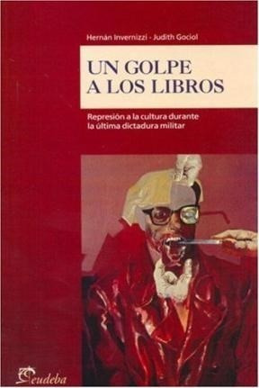 Libro - Un Golpe A Los S - Invernizzi, Hérnan  Gociol Jud (p