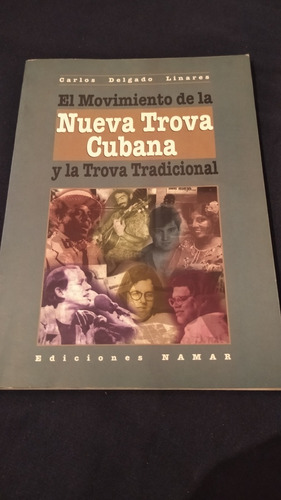 El Movimiento De La Nueva Trova Cubana Y Tradicional Silvio 