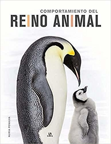 Comportamiento Del Reino Animal (grandes Enciclopedias)