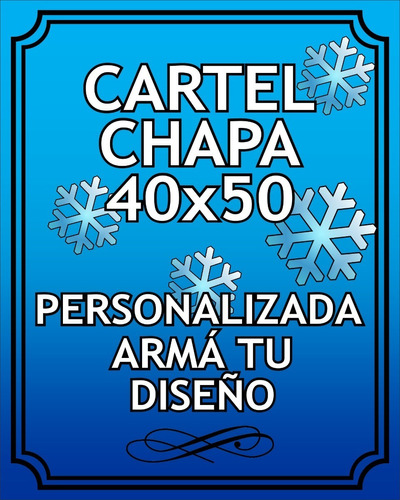 Cartel Chapa Galvanizada Personalizado 40x50 Especial 