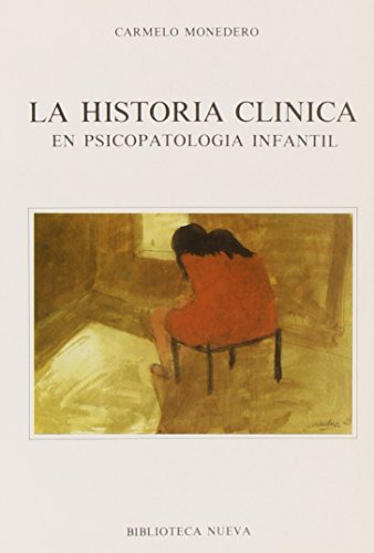 Libro Historia Clínica En Psicopatología Infantil De Carmelo