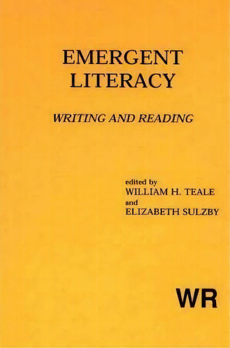 Emergent Literacy, De W.h. Teale. Editorial Abc Clio, Tapa Dura En Inglés