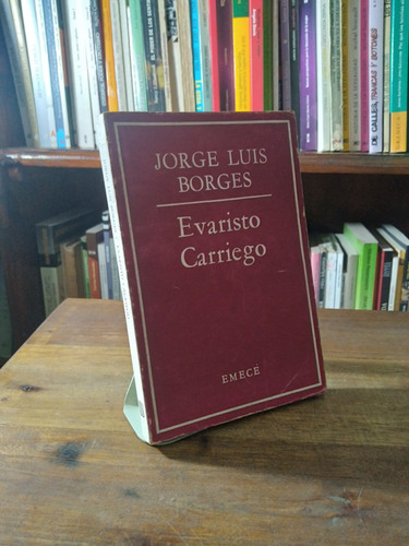 Evaristo Carriego - Jorge Luis Borges (emece)