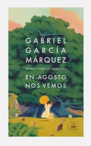 En Agosto Nos Vemos - Gabriel Garcia Marquez