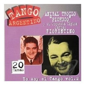 Anibal Troilo - Yo Soy El Tango 2 - Cd - Nuevo - Original!!!