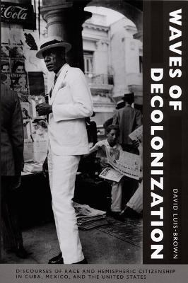 Libro Waves Of Decolonization : Discourses Of Race And He...