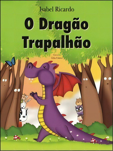 O Dragão Trapalhão, De Ricardo Isabel. Editora Minotauro Em Português