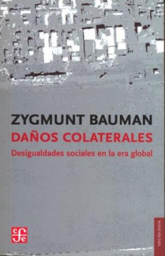Daños Colaterales - Bauman, Mosconi