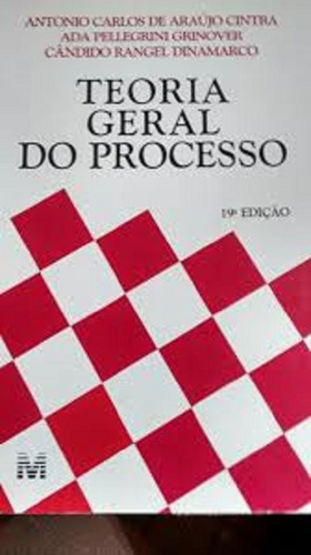 Livro Teoria Geral Do Processo -. Antonio Carlos De Araujo