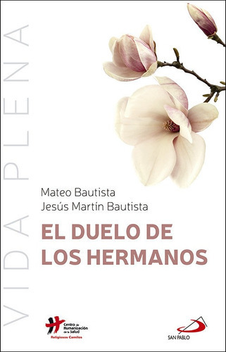 Duelo De Los Hermanos,el, De Bautista García, Mateo. Editorial San Pablo, Tapa -1 En Español
