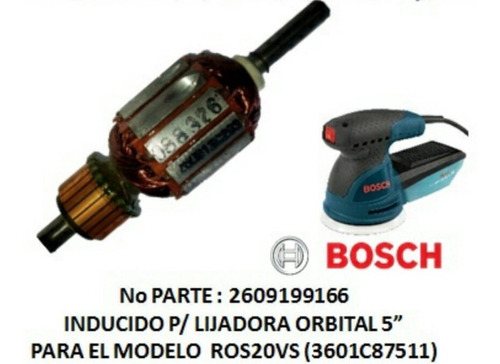 Imagen 1 de 1 de 2609199166 Inducido Bosch Ros20vsk Lijadora Roto Orbital