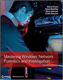 Mastering Windows Network Forensics And Investigation