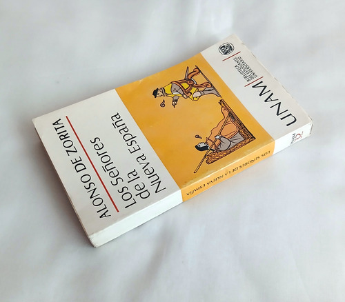 Los Señores De La Nueva España - Alonso De Zorita (Usado)
